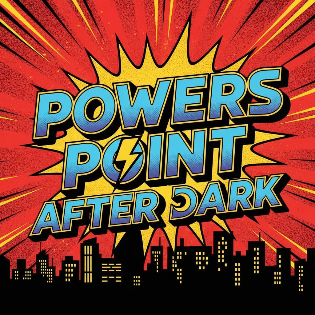 Classic Superhero Logo Text for Powers Point After Dark
