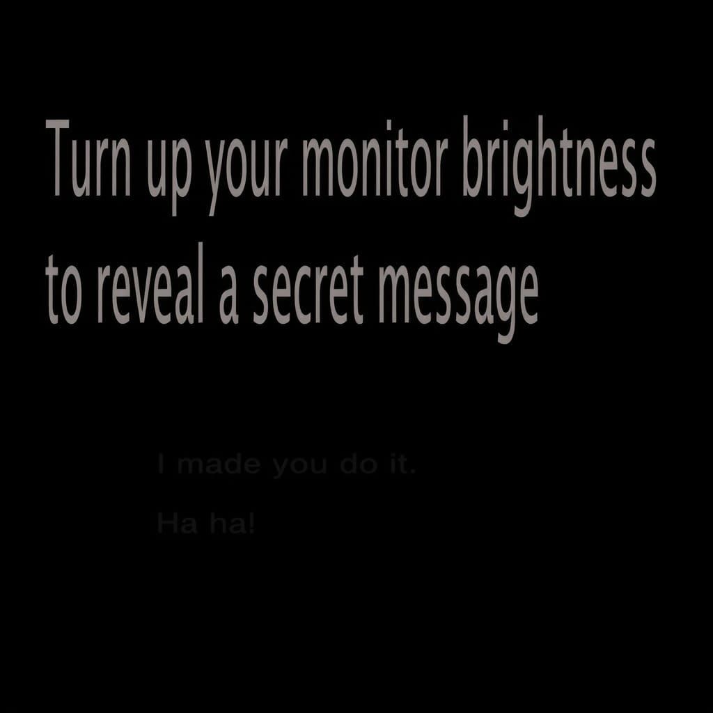 Secret Message Revealed on Bright Screen