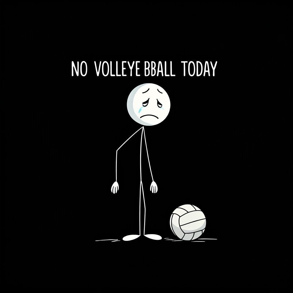 Sad Stick Figure Misses Volleyball Game