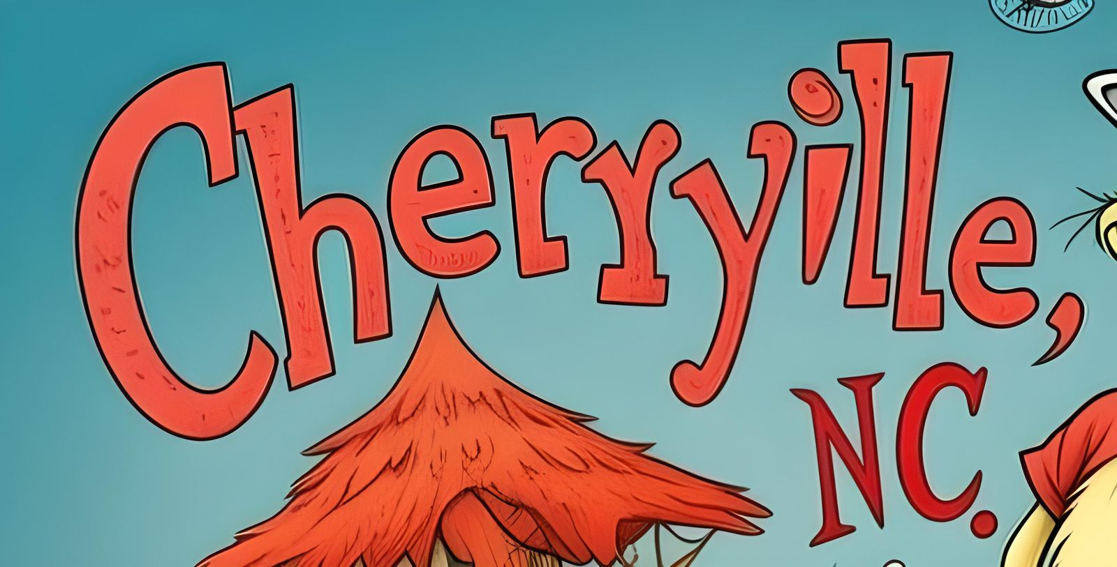 Cherryville, NC in Dr. Seuss Style