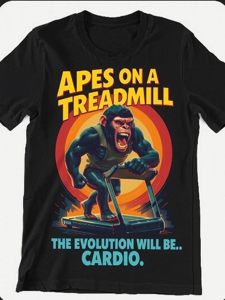 Apes on a Treadmill: t shirt merchandise