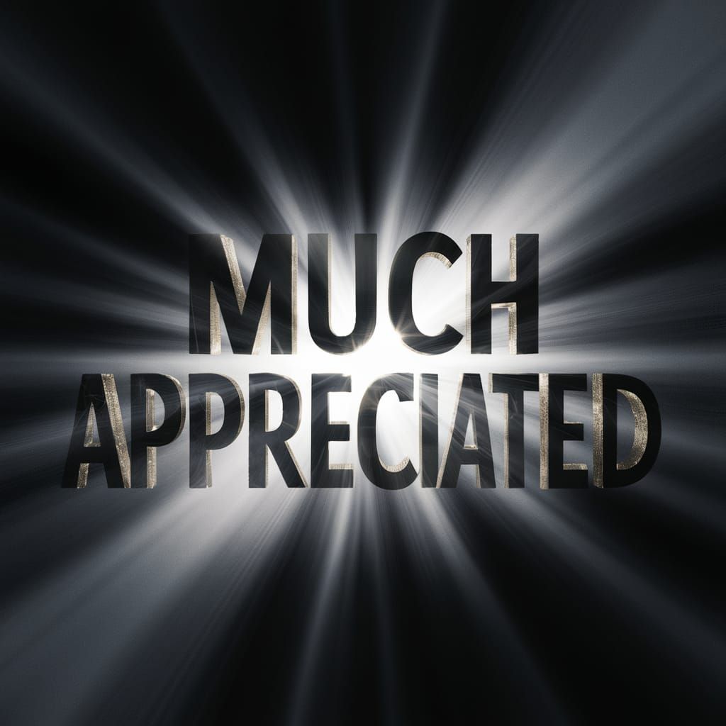 Much Appreciated