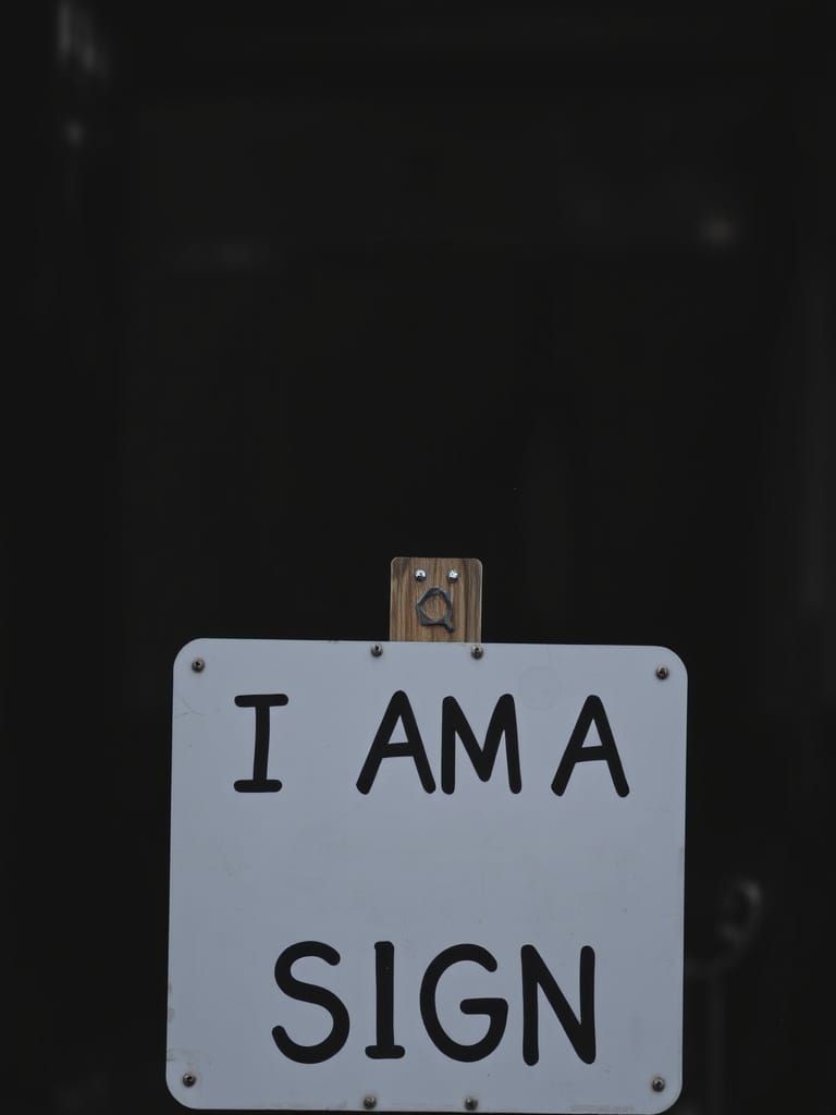 I Am a Sign