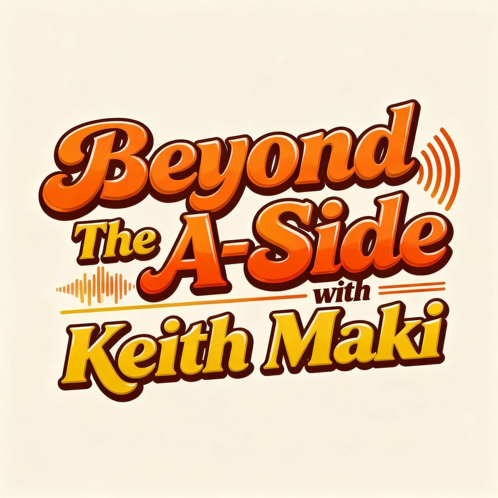 Retro Radio Logo: Beyond The A-Side with Keith Maki
