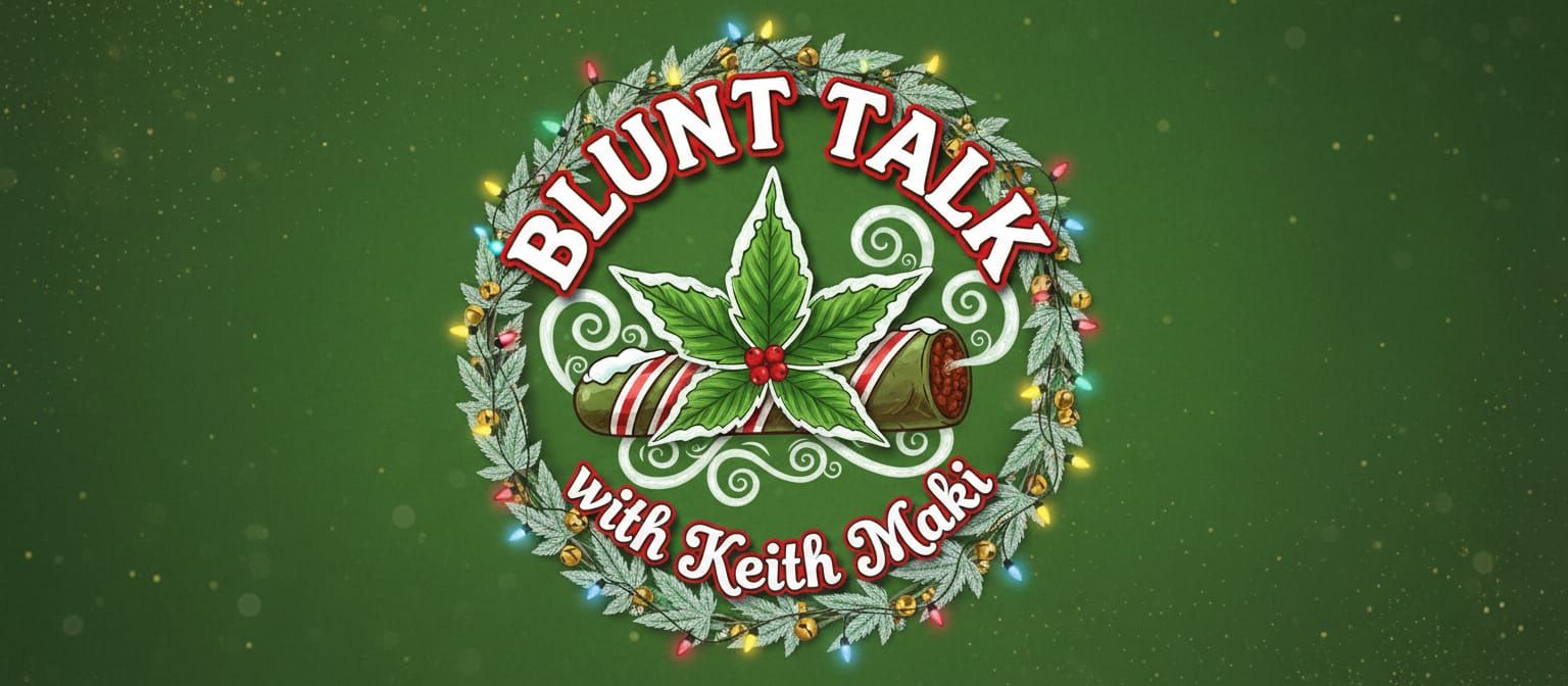 Blunt Talk Holiday Logo with Cannabis Leaves