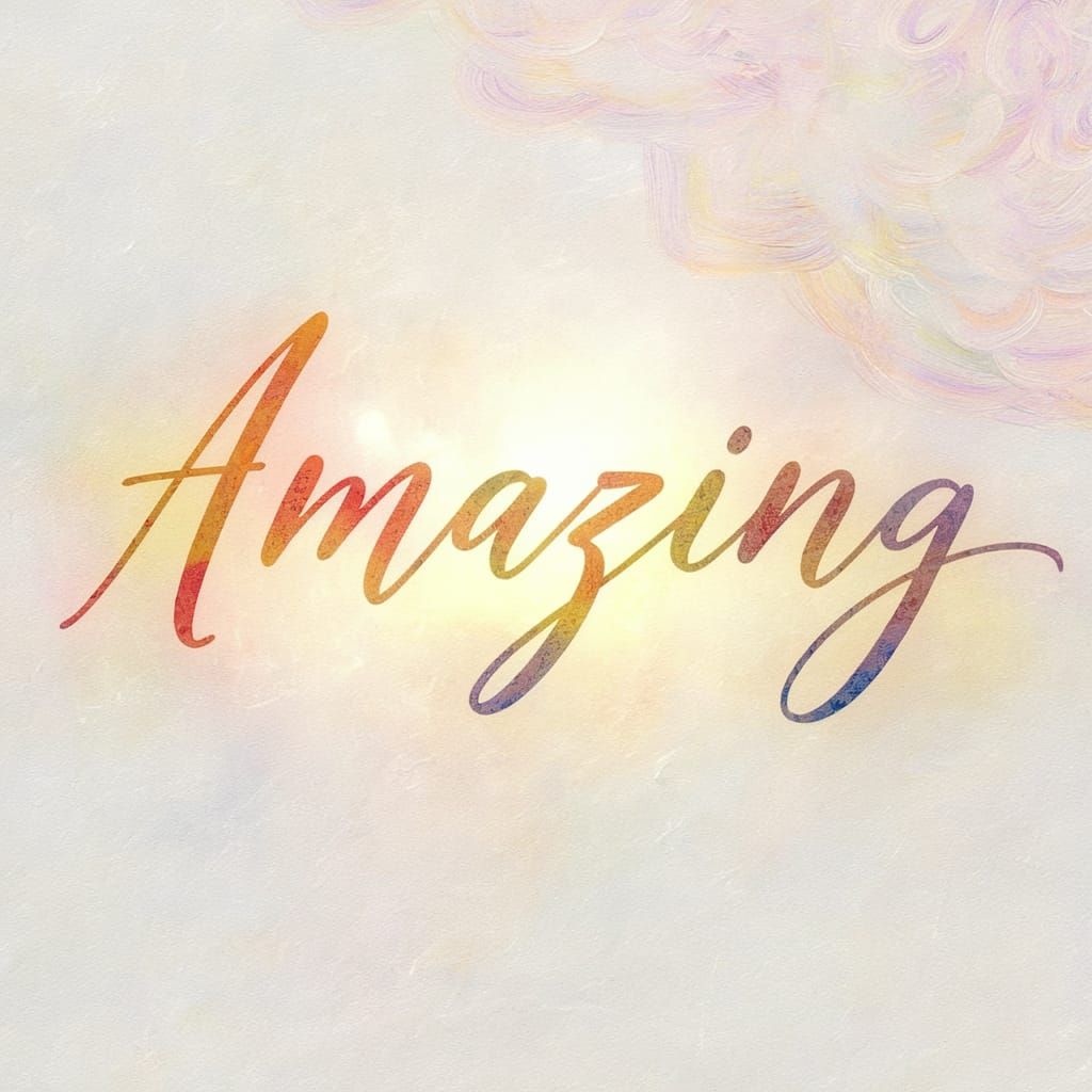 Watercolor Painting of the Word Amazing in Soft, Warm Glow