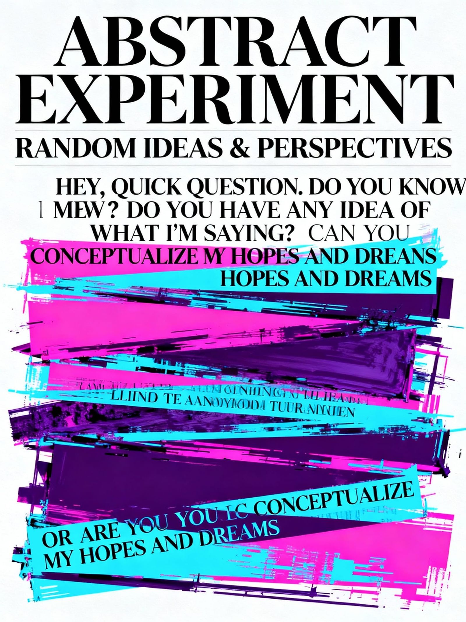 Abstract Hopes and Dreams Conceptualized