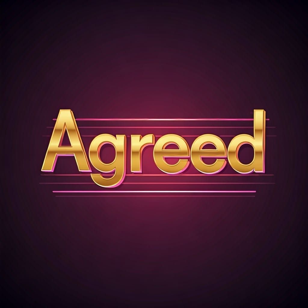 Agreed: Futuristic Typography with Gradient Background