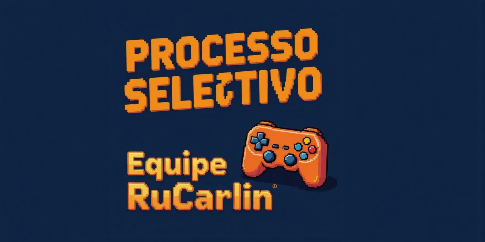 Processo Seletivo Equipe RuCarlin Pixel Art Game Controller