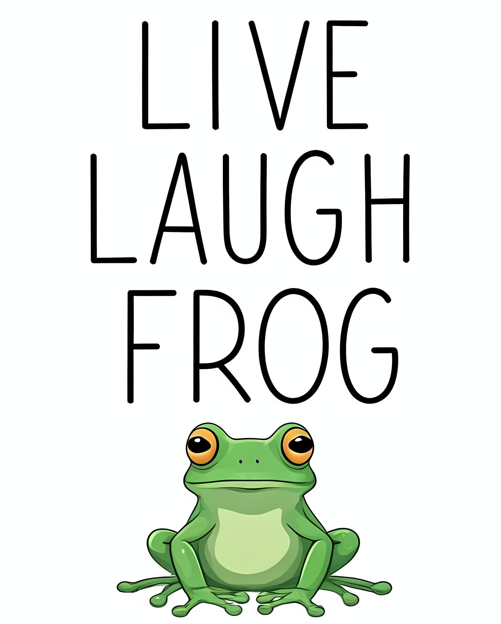 Live Laugh Frog Poster with Cartoon Frog
