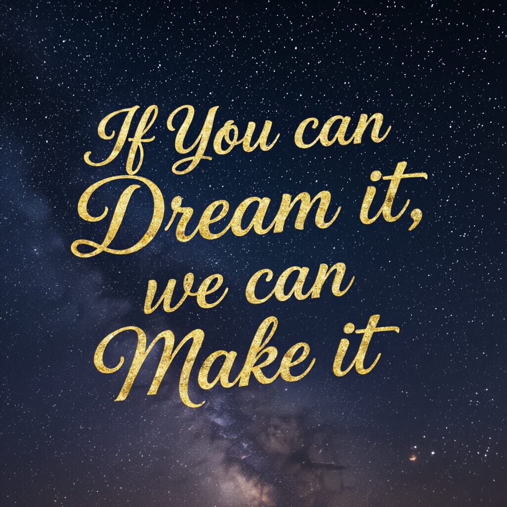 Gold Cursive Dream Phrase Under Starry Night