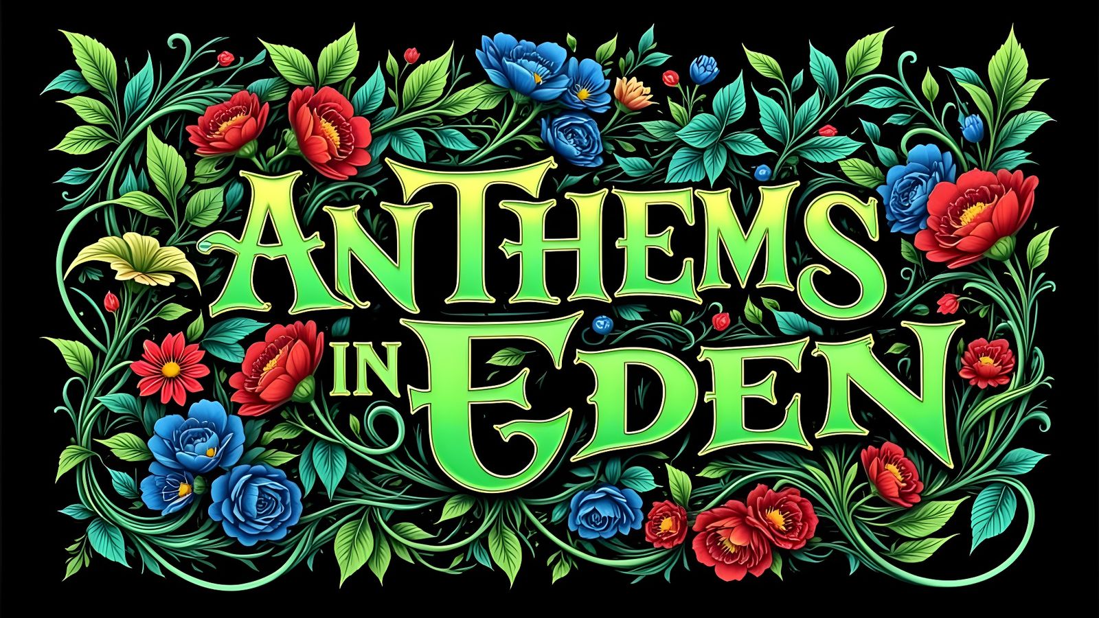 Anthems in Eden Jewel Tones Word Art