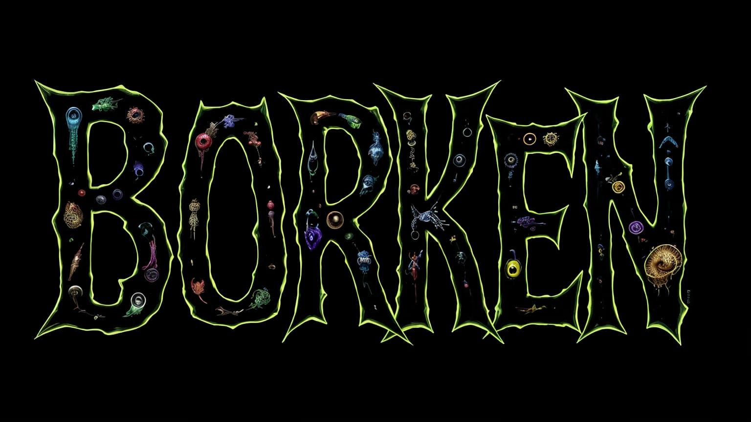 Eldritch Snail Hybrid with BORAT & DARKEN Letters