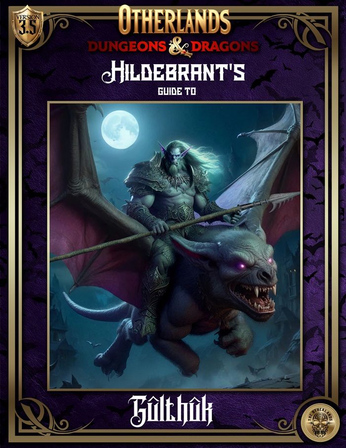 Hildebrant's guide to the GÛLTHÛK