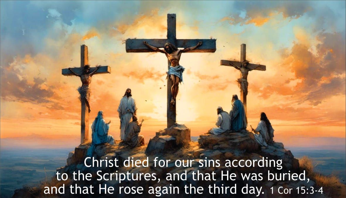 Jesus died and rose again