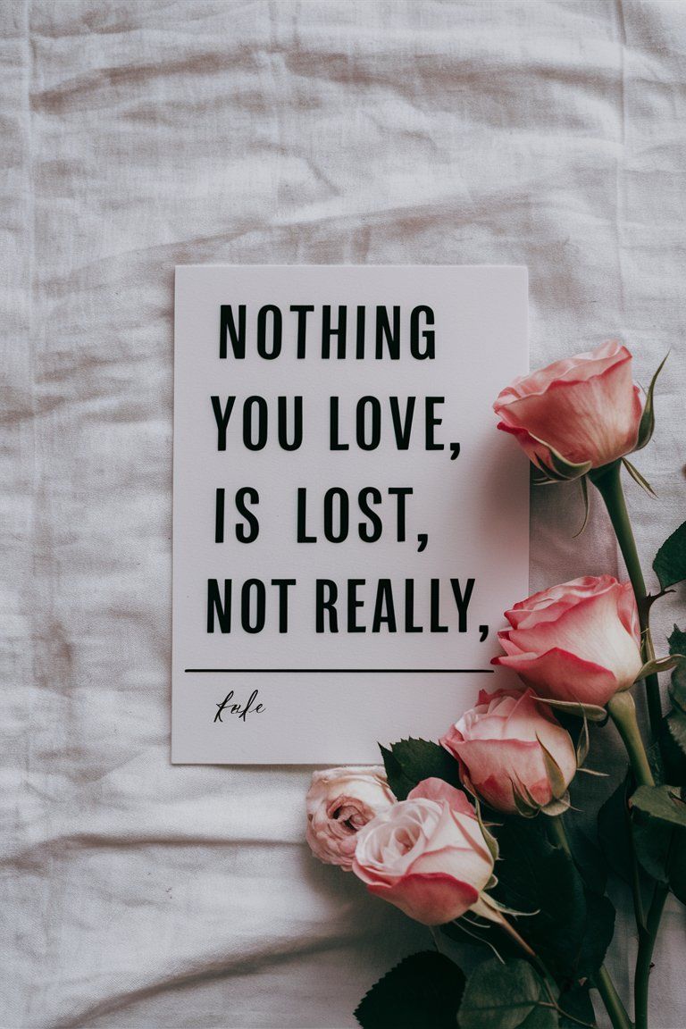 Nothing You Love is Lost, Not Really