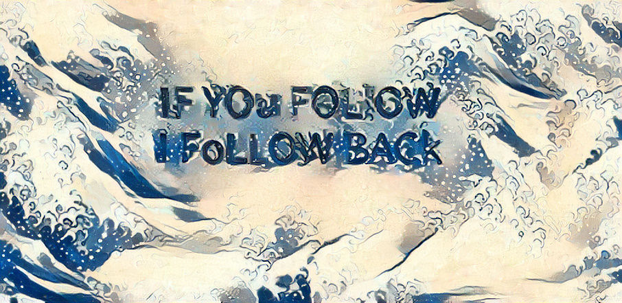 if you follow i follow back