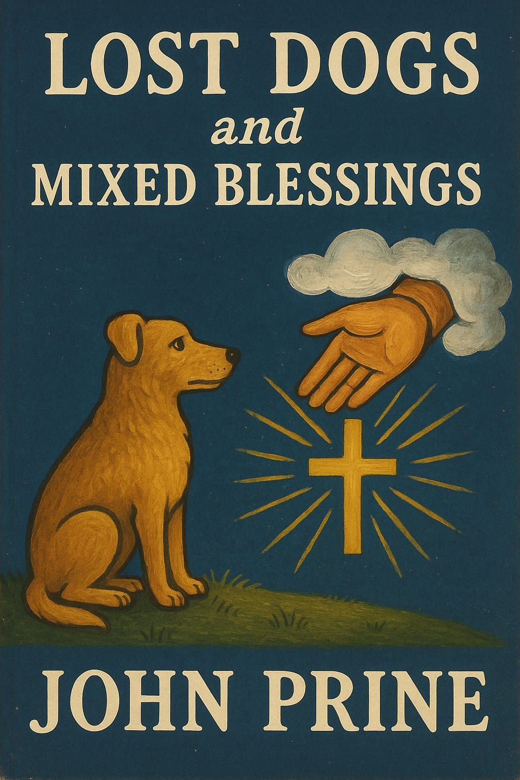 Lost Dogs and Mixed Blessings