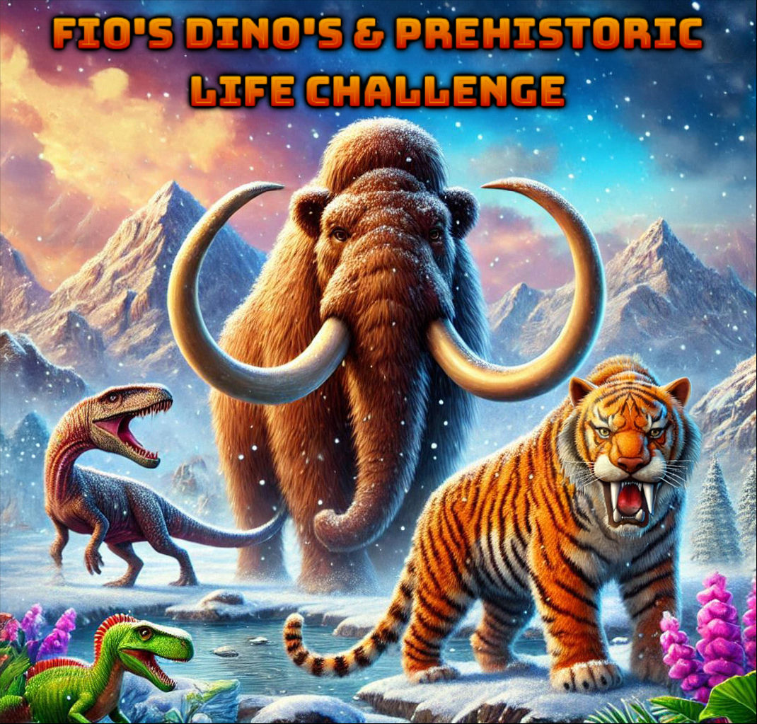 Fio's Dino's & prehistoric life challenge #3