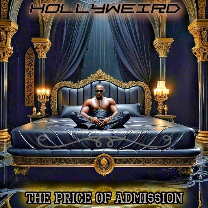 Fictional Band And Album Cover: Hollyweird-The Price of Admi...