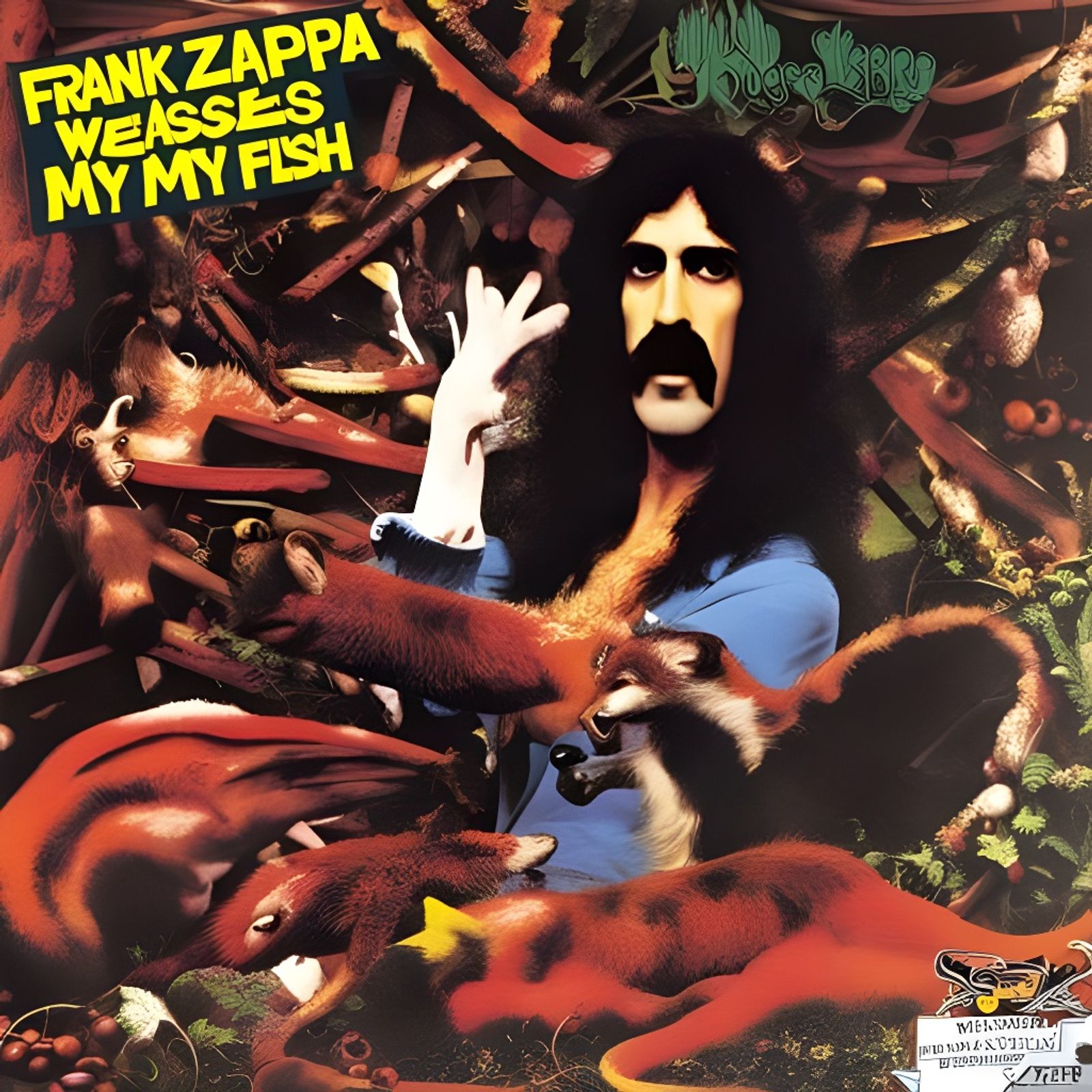 frank zappa weasels ripped my flesh