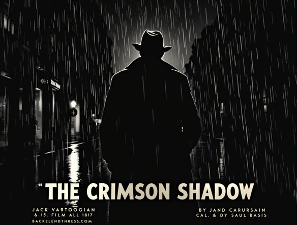 A moody, black and white film noir poster for a detective movie titled 'The Crimson Shadow', featuring a trench-coated figure silhouetted against a rain-slicked city street at night, with dramatic lighting.