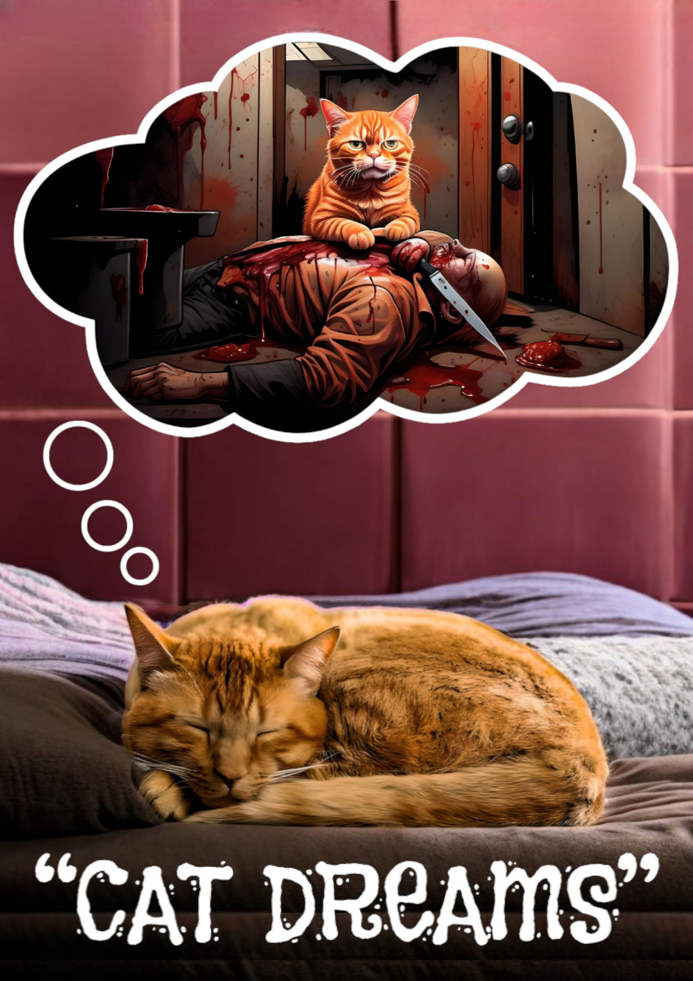A dream bubble with an orange tabby cat inside holding a knife over a