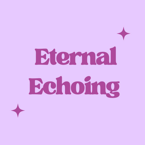 Eternal Echoing
