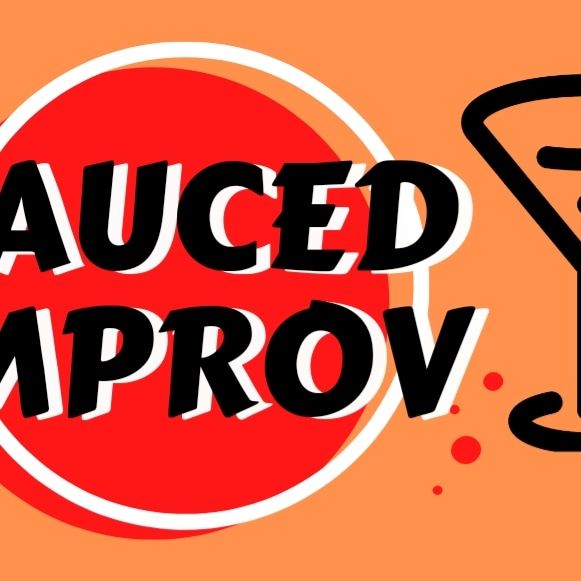 SAUCED IMPROV