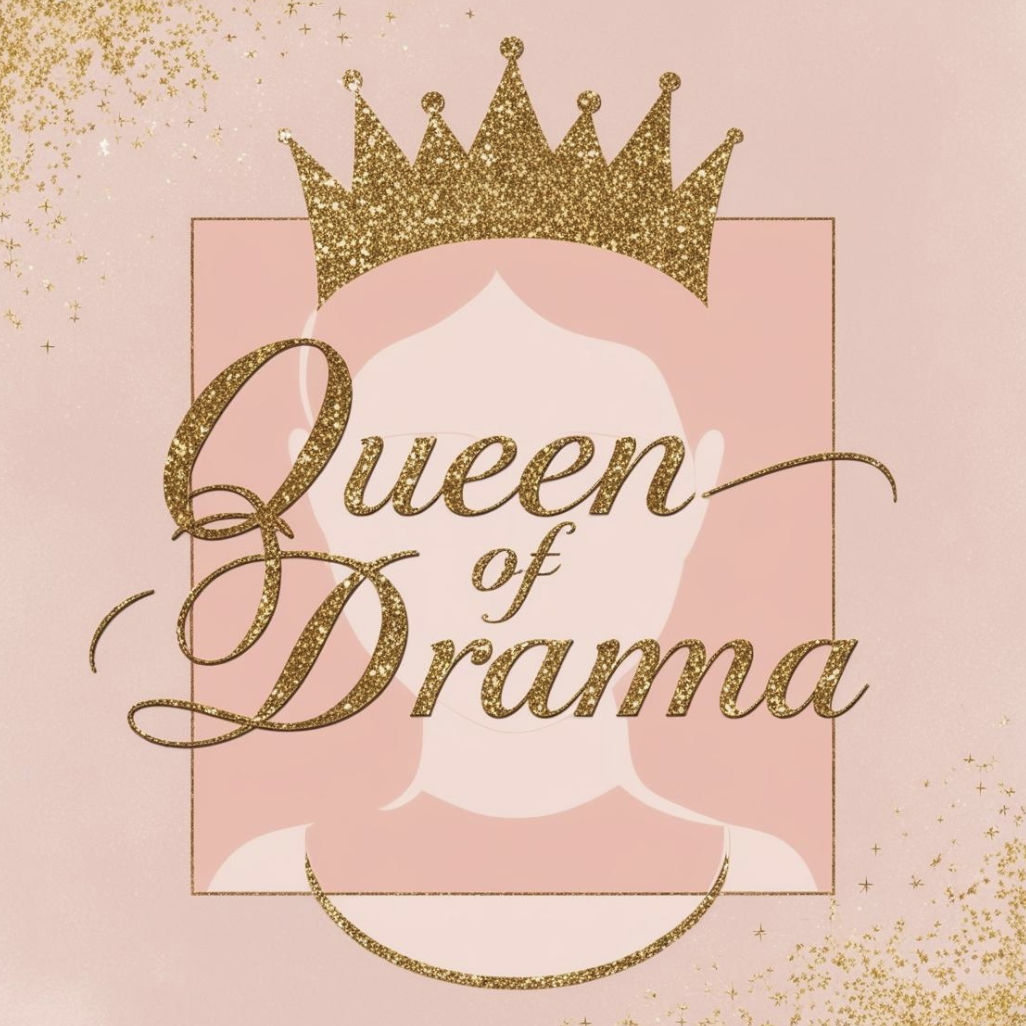Queen of Drama