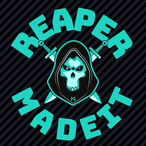Reaper Made it 