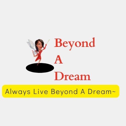 Beyond A Dream